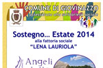 Sostegno...Estate 2014 alla fattoria sociale “LENA LAURIOLA